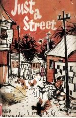Just a street   1963  PDF电子版封面    Miep Diekmann 