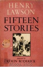 Henry Lawson fifteen stories  School ed   1959  PDF电子版封面    Colin Roderick 