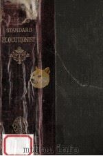 Bell's Standard Elocutionist:Principles and Exercises   1892  PDF电子版封面    David Charles Bell 