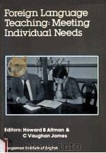 Foreign language teaching: meeting individual needs   1980  PDF电子版封面    Howrd B Altman and C Vaughan J 