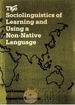 The sociolinguistics of learning and using a non-native language   1982  PDF电子版封面    Leo Loveday 