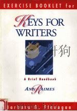 Exercise booklet for keys for writers:a brief handbook   1996  PDF电子版封面    Ann Raimes 