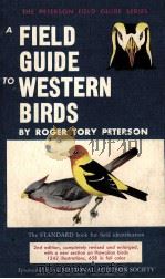A FIELD GUIDE TO WESTERN BIRDS   1961  PDF电子版封面  039513692X   