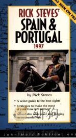 RICK STEVES' SPAIN & PORTUGAL 1997   1997  PDF电子版封面  1562613324   
