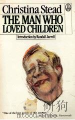 THE MAN WHO LOVED CHILDREN   1968  PDF电子版封面  0805004998   