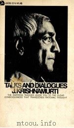 TALKS AND DIALOGUES J.KRISHNAMURTI   1968  PDF电子版封面     