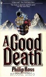 A GOOD DEATH   1983  PDF电子版封面  0812587987   