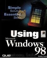 USING MICROSOFT WINDOWS 98   1998  PDF电子版封面  0789715945   
