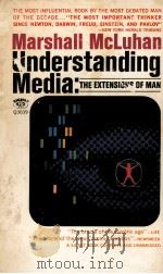 UNDERSTANDING MEDIA:THE EXTENSIONS OF MAN   1964  PDF电子版封面     