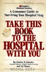 TAKE THIS BOOK TO THE HOSPITAL WITH YOU   1985  PDF电子版封面  0878575375   