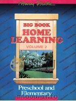 THE BIG BOOK OF HOME LEARNING VOLUME TWO:PRESCHOOL & ELEMENTARY   1991  PDF电子版封面  0891075496   