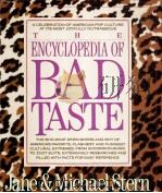 ENCYCLOPEDIA OF BAD TASTE   1990  PDF电子版封面     