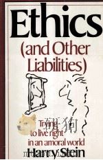 ETHICS(AND OTHER LIABILITIES)   1982  PDF电子版封面  0312265573   