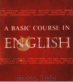 A BASIC COURSE IN ENGLISH   1976  PDF电子版封面    WALTER D.WRIGHT 