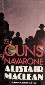 THE GUNS OF NAVARONE ALISTAIR MACLEAN   1977  PDF电子版封面    LEWIS JONES 