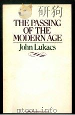 THE PASSING OF THE MODERN AGE   1970  PDF电子版封面    JOHN LUCACE 
