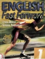 ENGLISH FAST FORWARD 1   1995  PDF电子版封面    LYNDA BBERISH 
