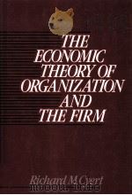THE ECONOMIC THEORY OF ORGANIZATION AND THE FIRM（1988 PDF版）
