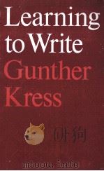 LEARNING TO WRITE   1982  PDF电子版封面    GUNTHER KRESS 