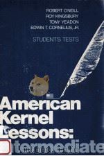 AMERICAN KERNEL LESSONS:INTERMEDIATE STUDDENTS TESTS（1978 PDF版）