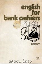 ENGLISH FOR BANK CASHIERS（1975 PDF版）