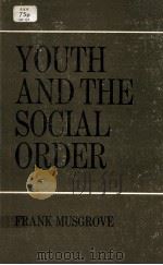 YOUTH AND THE SOCIAL ORDER（1964 PDF版）