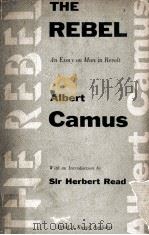 THE REBEL   1954  PDF电子版封面    ALBERT CAMUS 
