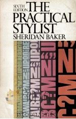 THE PRACTICAL STYLIST SIXTH EDITION   1985  PDF电子版封面    SHERIDAN BAKER 