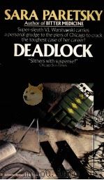 SARA PARETSKY DEADLOCK   1984  PDF电子版封面  0345319540   