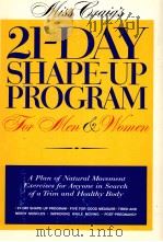 THE 21-DAY SHAPE-UP PROGRAM FOR MEN & WOMEN   1968  PDF电子版封面     