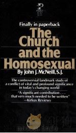 THE CHURCH AND THE HOMOSEXUAL   1976  PDF电子版封面  0671817671   