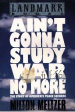 AIN'T GONNA STUDY WAR NO MORE（1985 PDF版）