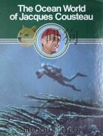 THE OCEAN WORLD OF JACQUES COUSTEAU 9   1975  PDF电子版封面  0810905833   