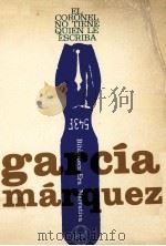El coronel no tiene quien le escriba   1978  PDF电子版封面    Gabriel Garcia Márquez 