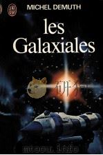 les galaxiales:tome I（1976 PDF版）