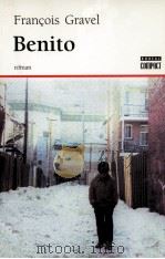 Benito   1995  PDF电子版封面    Franois Gravel 