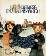 le secret du tapos bleu   1978  PDF电子版封面    Lonte Georgien 