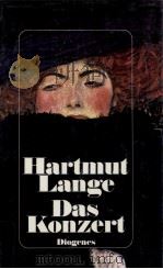 Das konzert:novelle   1986  PDF电子版封面    Hartmut Lange 