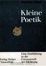 Kleine Poetik   1964  PDF电子版封面    Villiger.H 