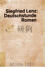 Deutschstunde Roman   1968  PDF电子版封面    Siegfried Lenz 