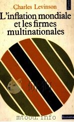 l'inflation mondiale et les firmes multinationales   1973  PDF电子版封面    Charles Levinson 