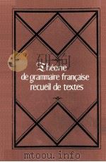 theorie di grammaire Francaise recueil de textes   1980  PDF电子版封面    Sclelina L.M 
