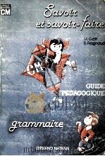 Grammaire Cycle Moyen   1981  PDF电子版封面    Savoir-Faire 