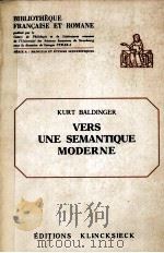 vers une semantique moderne   1984  PDF电子版封面    Kurt Bldinger 