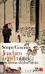 Joachim a des ennuis   1964  PDF电子版封面    Sempe/Goscinny 