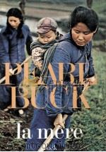 la mere   1973  PDF电子版封面    Pearl Buck 