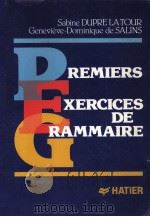 premiers exercices de grammaire   1983  PDF电子版封面    Sabine Dupre La Tour 