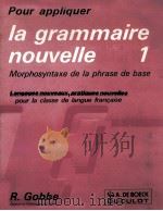 pour appliquer la grammaire nouville 1   1980  PDF电子版封面    R.Gobbe 
