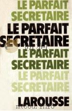 le parfait secretaire   1980  PDF电子版封面    Georges Vivien 