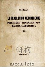 la revolution Vietnamienne problemes fondamentaux taches essentielles   1970  PDF电子版封面    Le Duan 